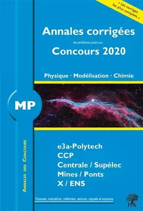 Couverture du produit · Annales corrigées Concours 2020 - MP Physique - Modélisation - Chimie
