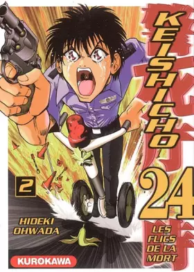 Couverture du produit · Keishicho 24, Tome 2 :