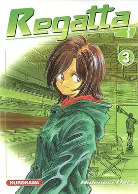 Couverture du produit · Regatta, Tome 3 :
