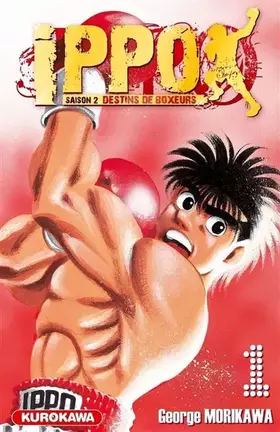 Couverture du produit · Ippo, Saison 2: Destins de Boxeurs, Tome 1