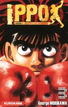 Couverture du produit · Ippo - saison 2, Destins de boxeurs - tome 03 (3)