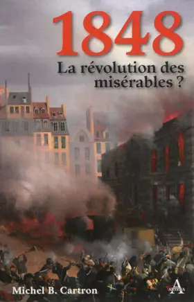 Couverture du produit · 1848, la révolution des misérables ?