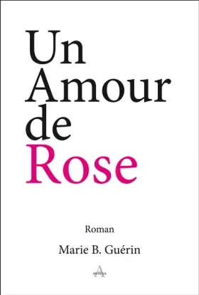 Couverture du produit · Un amour de Rose