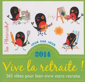 Couverture du produit · ALMANIAK VIVE LA RETRAITE ! 2014
