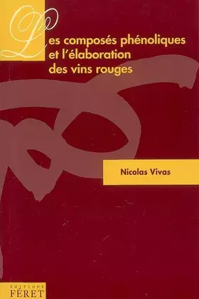 Couverture du produit · Composés phénoliques & élaboration des vins rouges