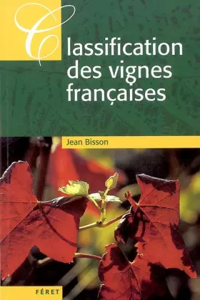 Couverture du produit · Classification des vignes françaises