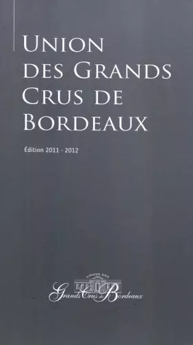 Couverture du produit · Union des Grands Crus de Bordeaux