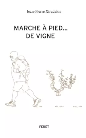 Couverture du produit · Marche à pied de vigne