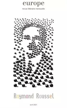 Couverture du produit · Raymond Roussel: N° 1104 avril 2021