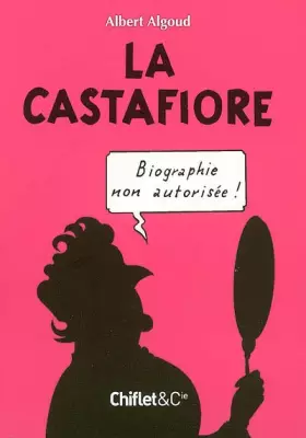 Couverture du produit · La Castafiore : Biographie non autorisée !