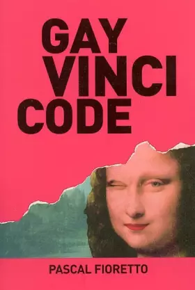 Couverture du produit · Gay Vinci Code : Pasticherie fine