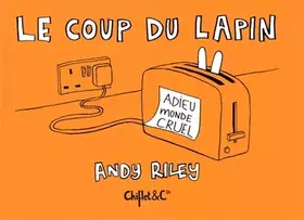 Couverture du produit · Le Coup du lapin: Adieu monde cruel