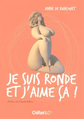 Couverture du produit · JE SUIS RONDE ET J'AIME CA !