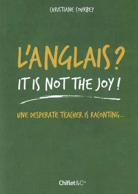 Couverture du produit · L'ANGLAIS ? IT IS NOT THE JOY