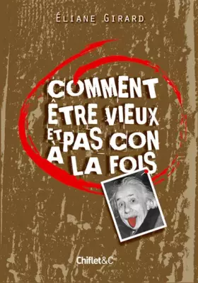 Couverture du produit · COMMENT ETRE VIEUX ET PAS CON A LA FOIS