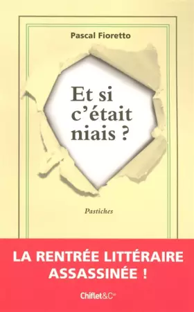 Couverture du produit · Et si c'était niais ? : Pastiches