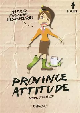 Couverture du produit · Province Attitude, mode d'emploi