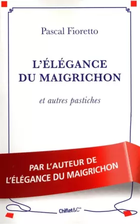 Couverture du produit · L'élégance du maigrichon : Et autres pastiches