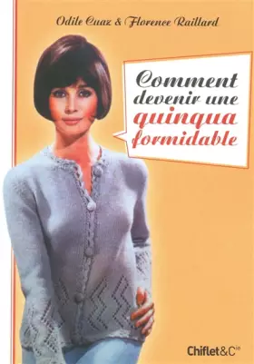Couverture du produit · Comment devenir une quinqua formidable