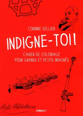 Couverture du produit · INDIGNE-TOI ! CAHIER COLORIAGE