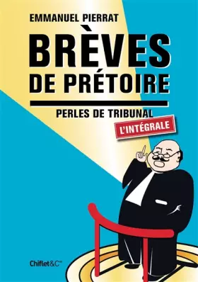Couverture du produit · Brèves de prétoire L'intégrale
