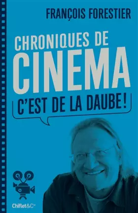 Couverture du produit · Chroniques de cinéma (C'est de la daube !)