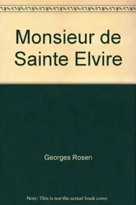 Couverture du produit · Monsieur de Sainte Elvire