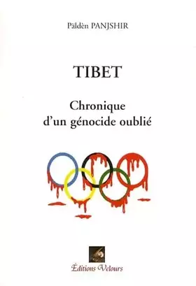 Couverture du produit · Tibet: Chronique d'un génocide oublié