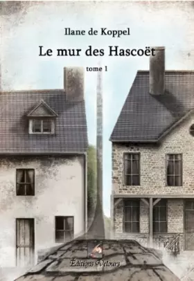Couverture du produit · Le Mur des Hascoet
