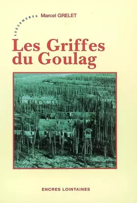Couverture du produit · Les griffes du Goulag