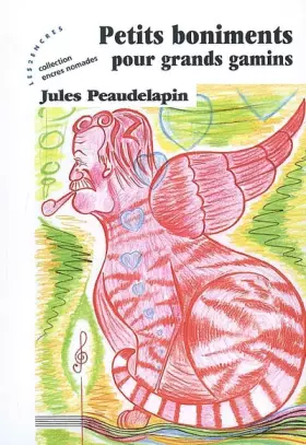 Couverture du produit · Petits Boniments pour Grands Gamins