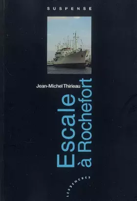 Couverture du produit · Escale à Rochefort