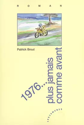Couverture du produit · 1976...plus jamais comme avant