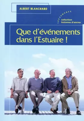 Couverture du produit · Que d'événements dans l'Estuaire !