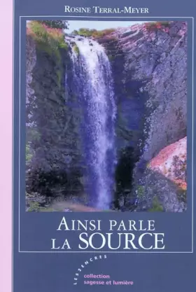 Couverture du produit · Ainsi parle la Source