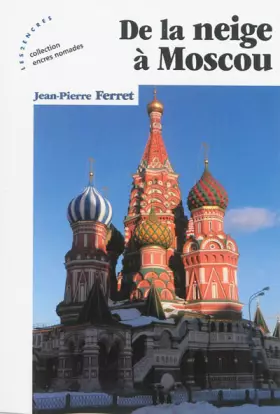 Couverture du produit · De la neige à Moscou