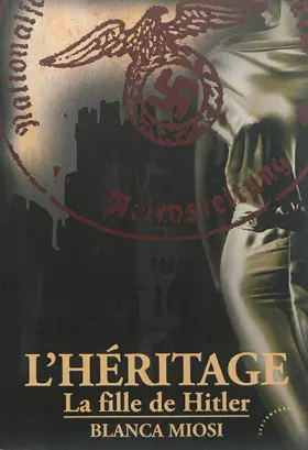 Couverture du produit · L'Héritage - La Fille de Hitler