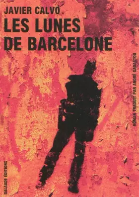 Couverture du produit · Les lunes de Barcelone