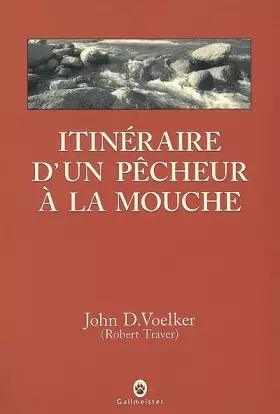 Couverture du produit · Itinéraire d'un pêcheur à la mouche