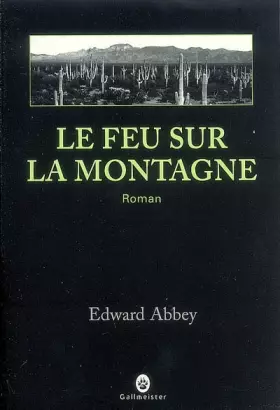Couverture du produit · Le feu sur la montagne