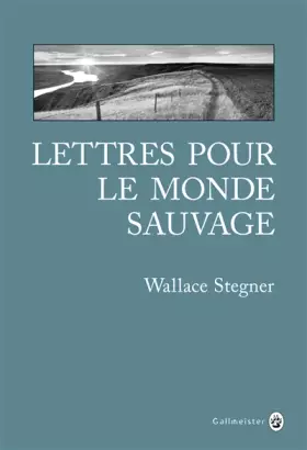 Couverture du produit · Lettres pour le monde sauvage