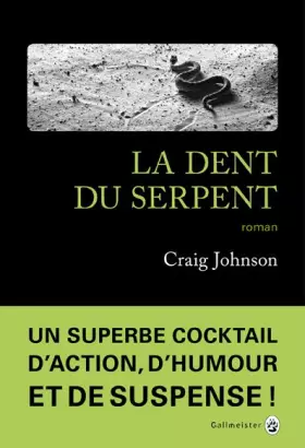 Couverture du produit · La dent du serpent