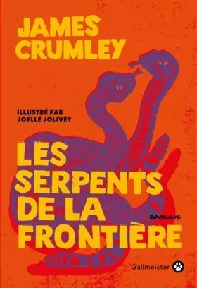 Couverture du produit · Les serpents de la frontière