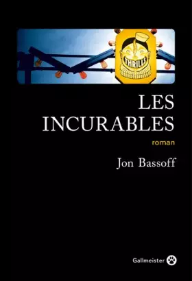 Couverture du produit · LES INCURABLES