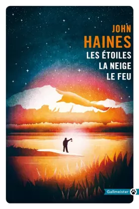Couverture du produit · Les étoiles, la neige, le feu