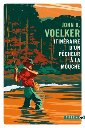 Couverture du produit · Itinéraire d'un pêcheur à la mouche