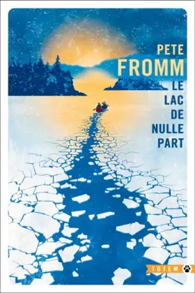 Couverture du produit · Le lac de nulle part