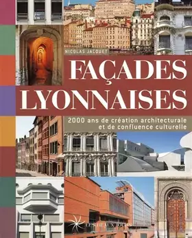 Couverture du produit · Façades lyonnaises