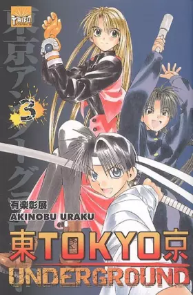 Couverture du produit · Tokyo Underground, Tome 3 :