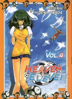 Couverture du produit · Heaven Eleven, Tome 4 :